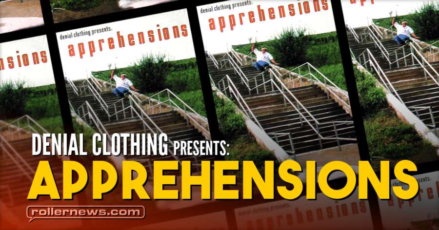 Denial Clothing presents: Apprehensions (2000) - Full Video