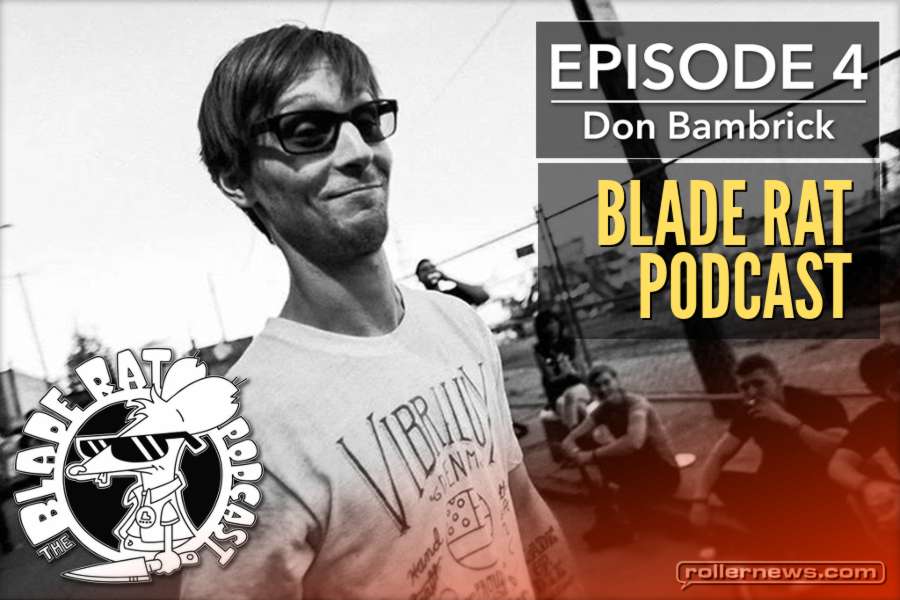 Blade Rat Podcast With Don Bambrick