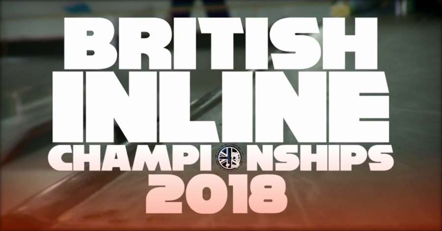 British Inline Championships 2018 - 4k Blading Edit