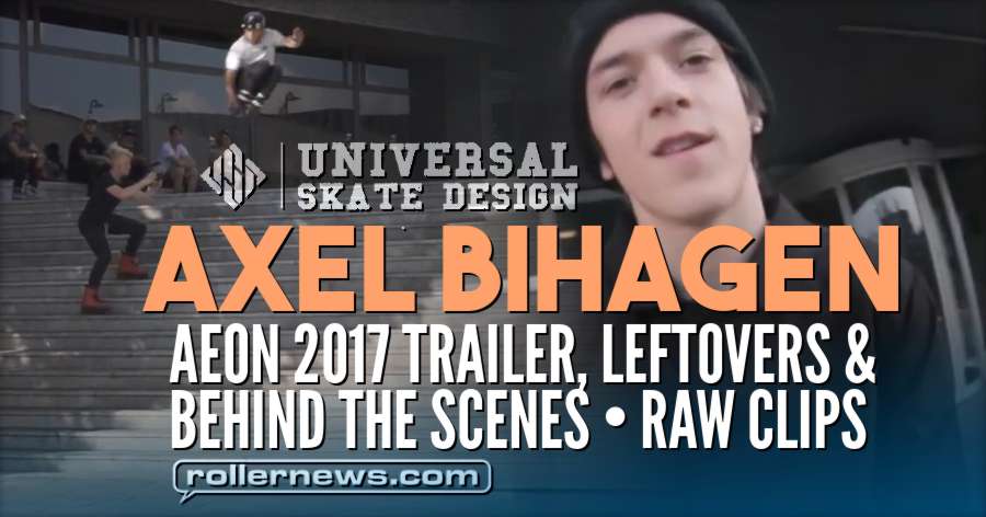 Axel Bihagen - Aeon 2017: Trailer, Leftovers & Behind the Scenes (RAW)