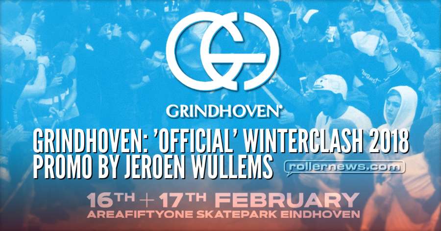 Grindhoven: 'Official' Winterclash 2018 Promo by Jeroen Wullems