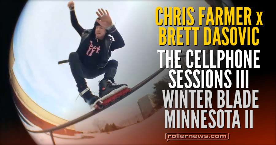 Chris Farmer & Brett Dasovic | The Cellphone Sessions III | Winter blade Minnesota II