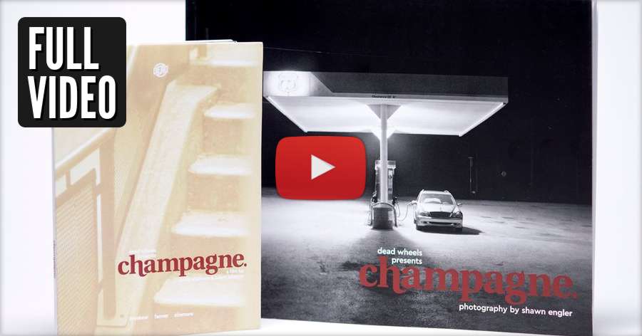 Dead Wheels Presents Champagne - Full Video (Free All Weekend)