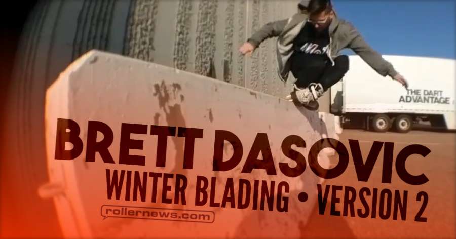 Brett Dasovic - Winter Blading (Version 2) - 2018