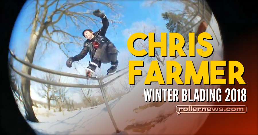 Chris Farmer - Winter Blading 2018