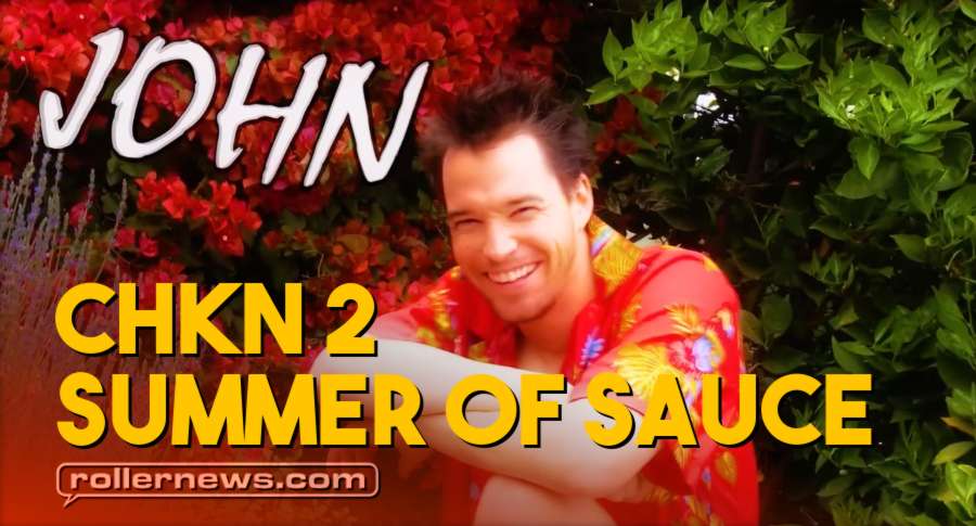 CHKN 2 : Summer Of Sauce - John Lyke