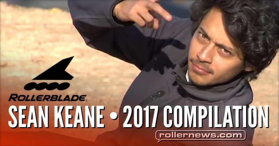 Sean Keane - 2017 Rollerblade Compilation