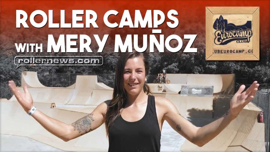 Roller camps with Mery Muñoz at Eurocamp (Girona, Spain) - Promo Video