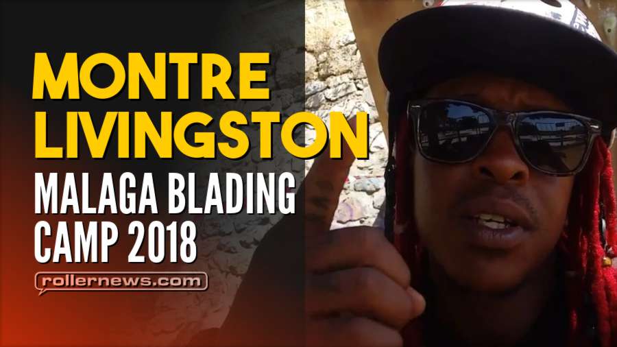 Montre Livingston Goes to Malaga - Blading Camp Edition (2018)