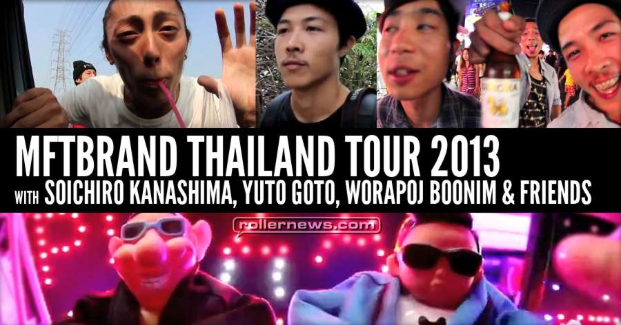 Flashback: MFTBrand Thailand Tour (2013) with Soichiro Kanashima, Yuto Goto, Worapoj Boonim & Friends