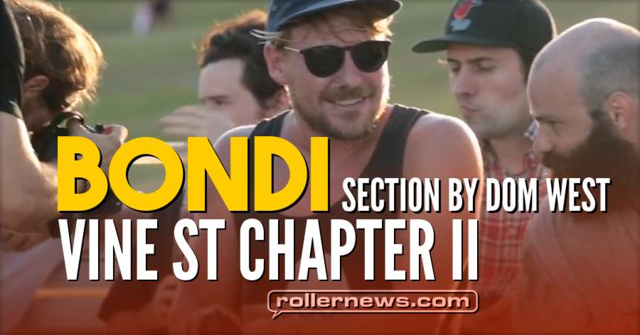 Vine St Chapter II - Bondi Section by Dom West