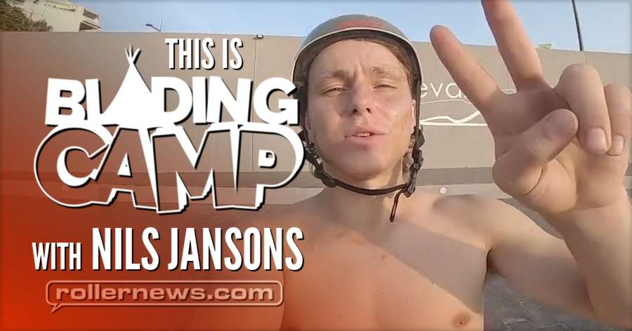 This Is Blading Camp (2018) with Nils Jansons