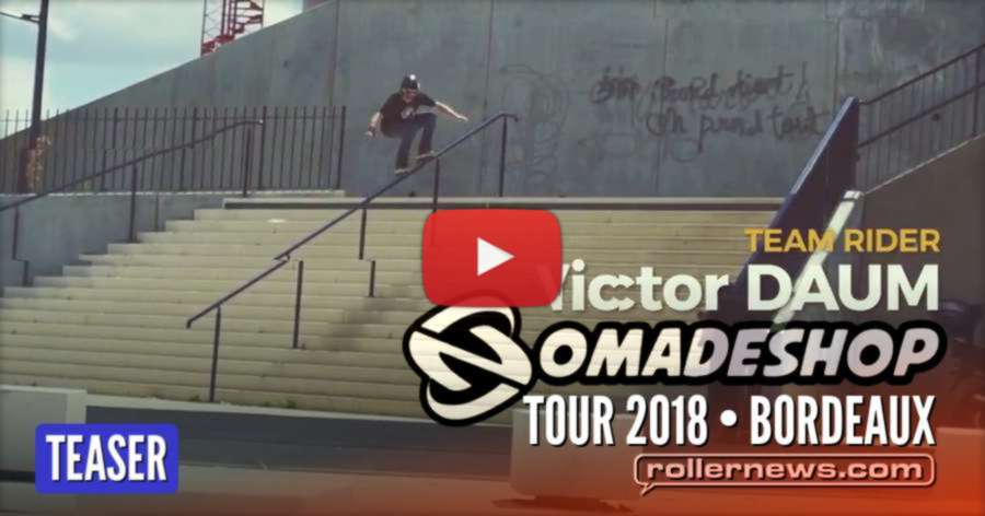 Nomadeshop Tour 2018 - Bordeaux (France) - Teaser by Cédric Duchemin