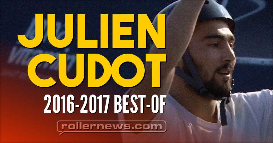 Julien Cudot - Best-of (2016-2017)