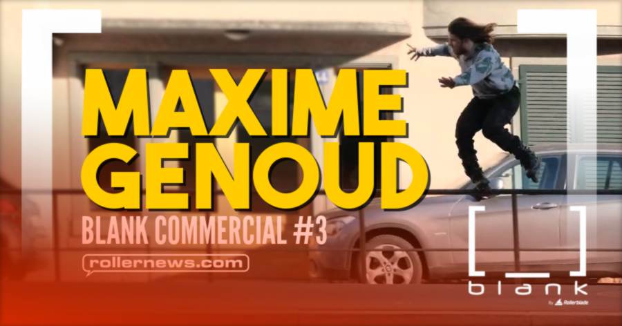 Maxime Genoud (Switzerland) - Blank Commercial #3 by Taylor Kobryn