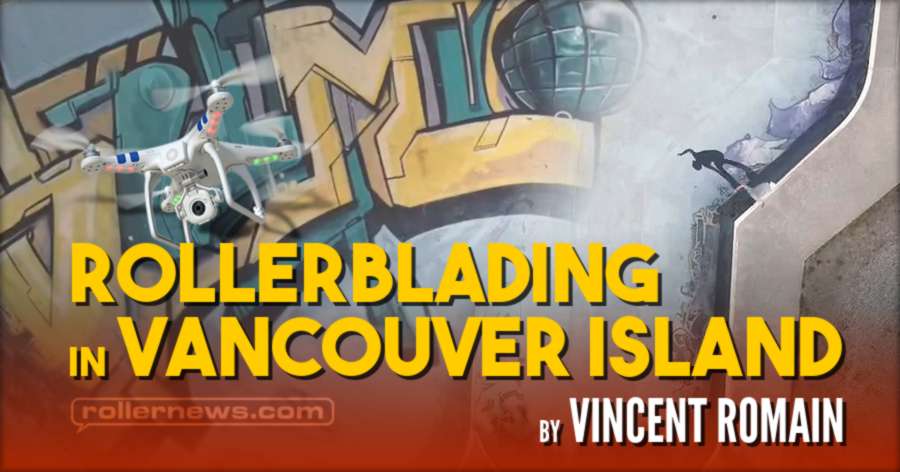 Rollerblading in Vancouver Island Series (2021) with Vincent Romain