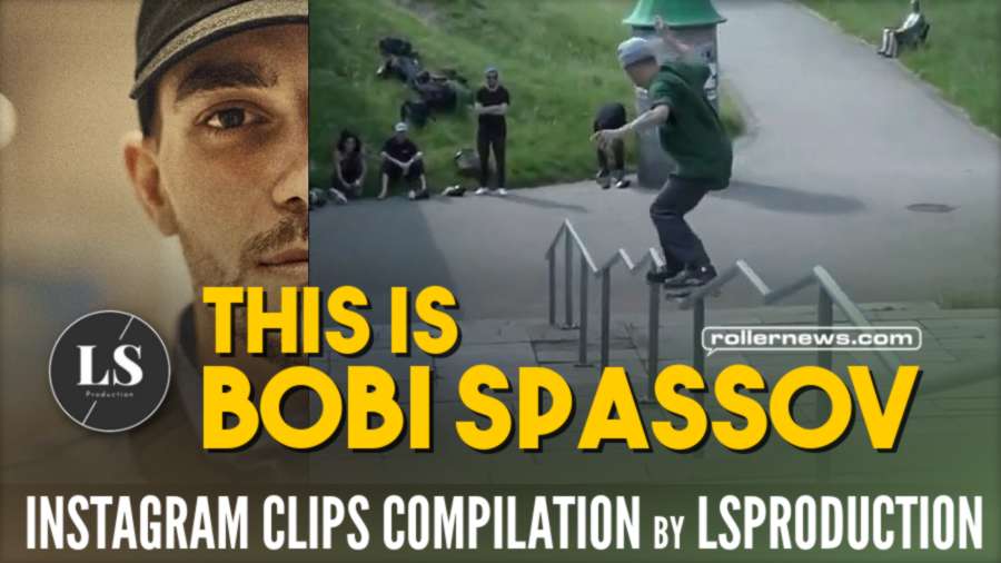 This is Bobi Spassov (2020) - Instagram Clips Compilation by LSProduction