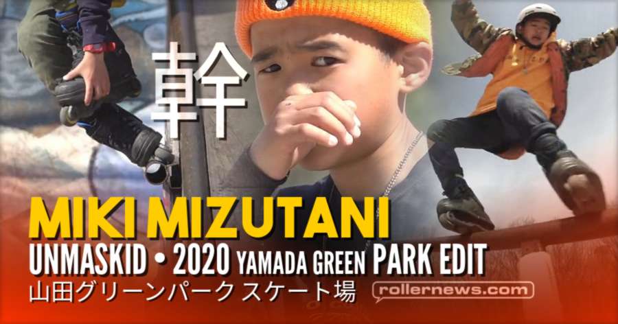 Miki Mizutani (11, Japan) - 幹 - Unmaskid 2020 Park Edit