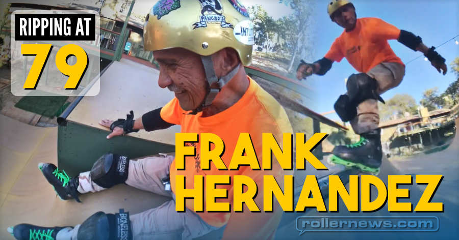 Frank Hernandez - Ripping at 79 (2021) by Miguel Ramos