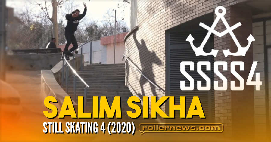 Salim Sikha - Still Skating 4 (France, 2020)