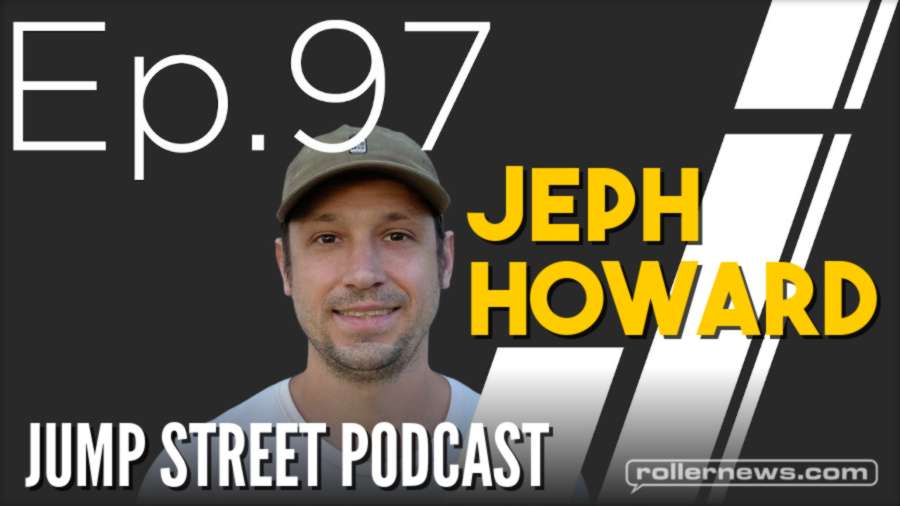 Jump Street Podcast with Jeph Howard (June 2021)