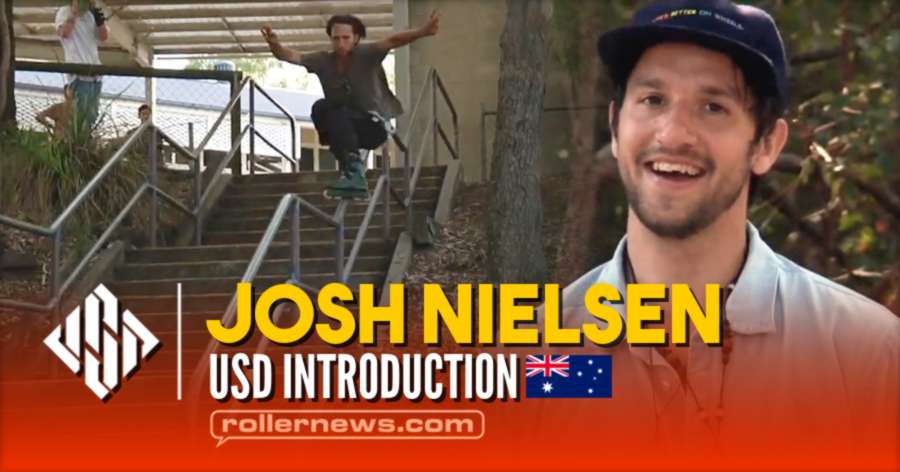 Josh Nielsen (Australia) - Usd Skates Introduction (2021)