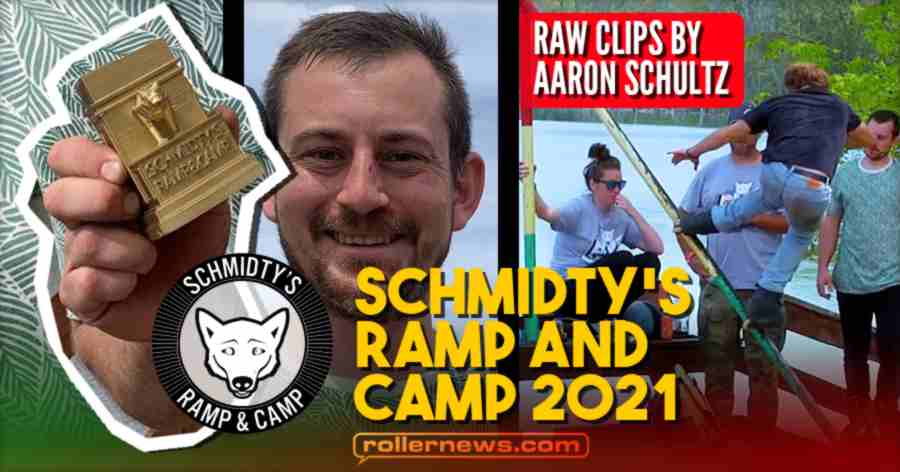 Schmidty's Ramp and Camp 2021 - Raw Clips by Aaron Schultz