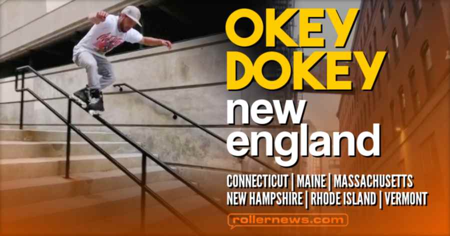 Okey Dokey - New England Rollerblading (Fall 2020)