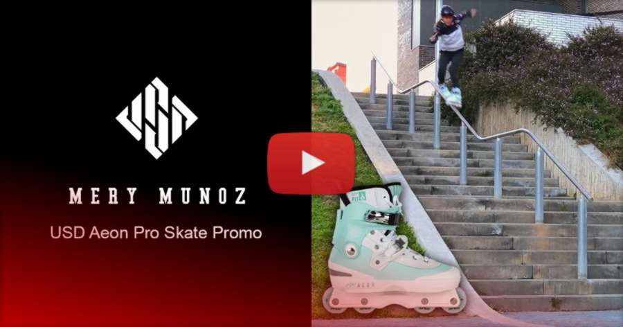 Mery Muñoz - USD Aeon 60 Pro Skate - Promo Edit (2021)