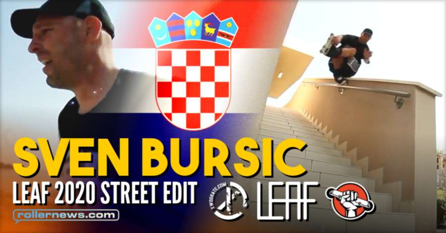 Sven Buršić (Croatia, 34) - Leaf Street Edit (2020)