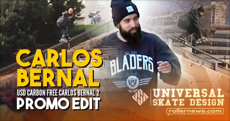 Carlos Bernal (Spain) - USD Carbon Free Carlos Bernal 2 - Pro Skate Promo Edit (2021)