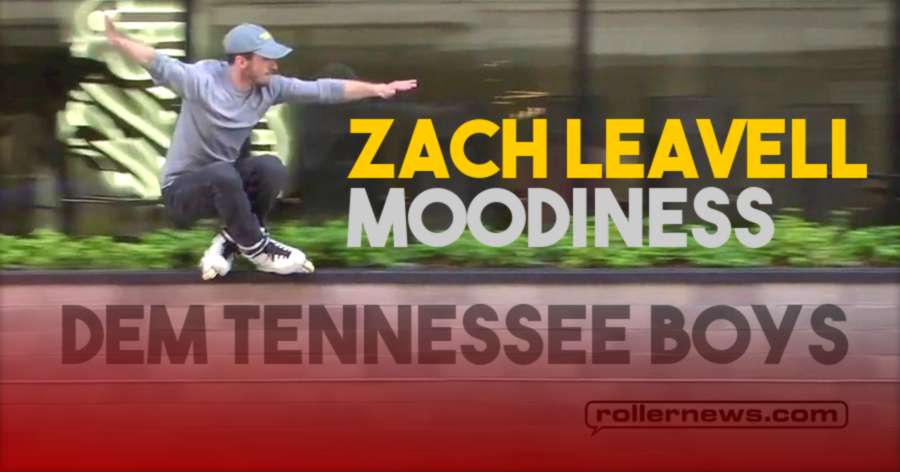 Zach Leavell -  Moodiness (2021) - Dem Tennessee Boys