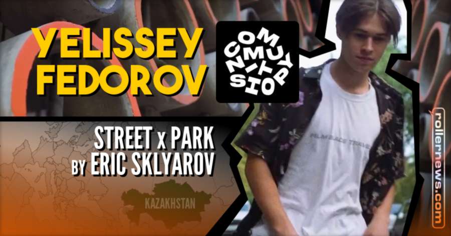 Yelissey Fedorov (Russia) -  Community Shop Edit (2021) by Eric Sklyarov