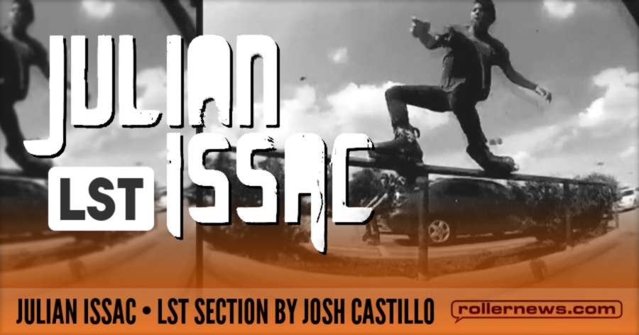 Julian Issac - LST Section (2014) by Josh Castillo