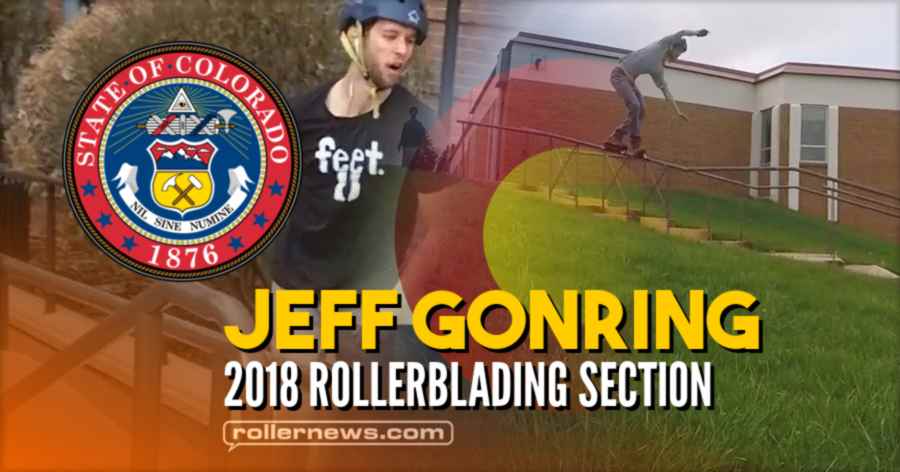 Jeff Gonring - 2018 Rollerblading Section (Colorado)