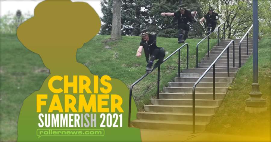 Chris Farmer - Summerish 2021