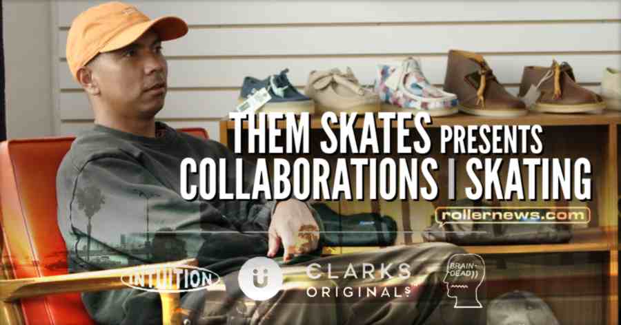 THEM SKATES presents : COLLABORATIONS | Skating (2021)