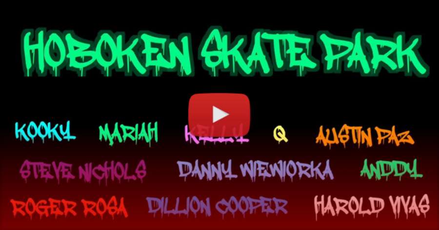 Austin Paz & Friends - Hoboken Skate Park (New Jersey, 2021)