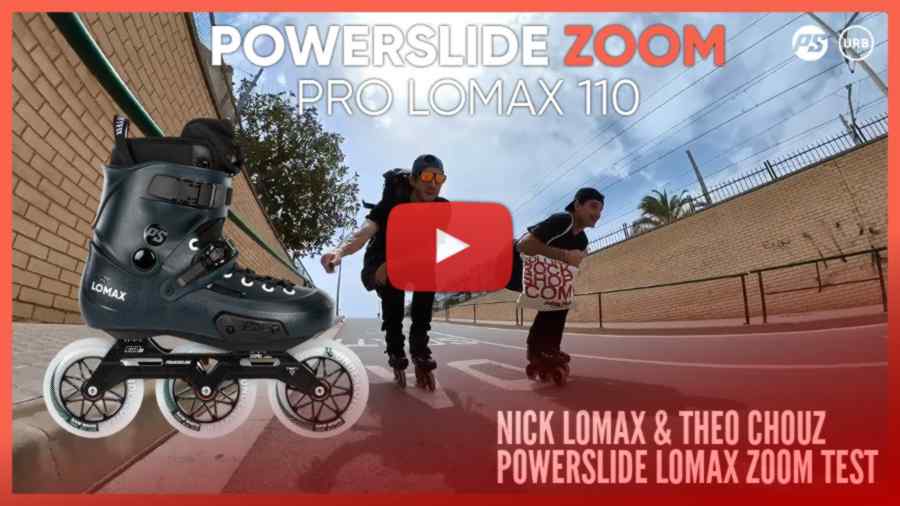 Nick Lomax & Theo Chouz - Powerslide Lomax Zoom Test (Barcelona, 2021) - Big Wheels