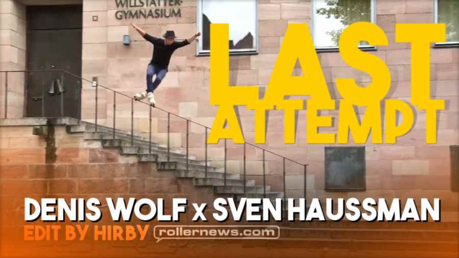 Denis Wolf x Sven Hausmann - Last Attempt, Chemnitz (Germany) Montage by Hirby