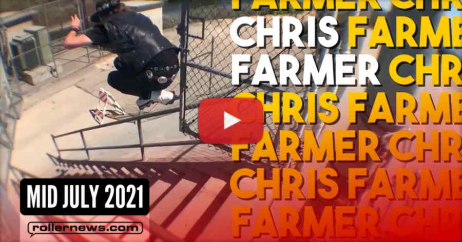 Chris Farmer - Mid-July 2021