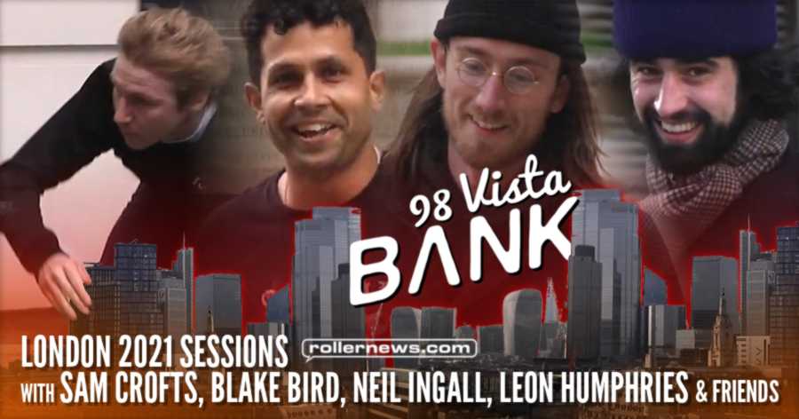 Bank Ldn - 98 Vista (London 2021 Sessions) with Sam Crofts, Blake Bird, Neil Ingall, Leon Humphries & Friends