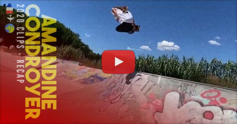 Amandine Condroyer (France) - 2020 Rollerblading Clips Recap