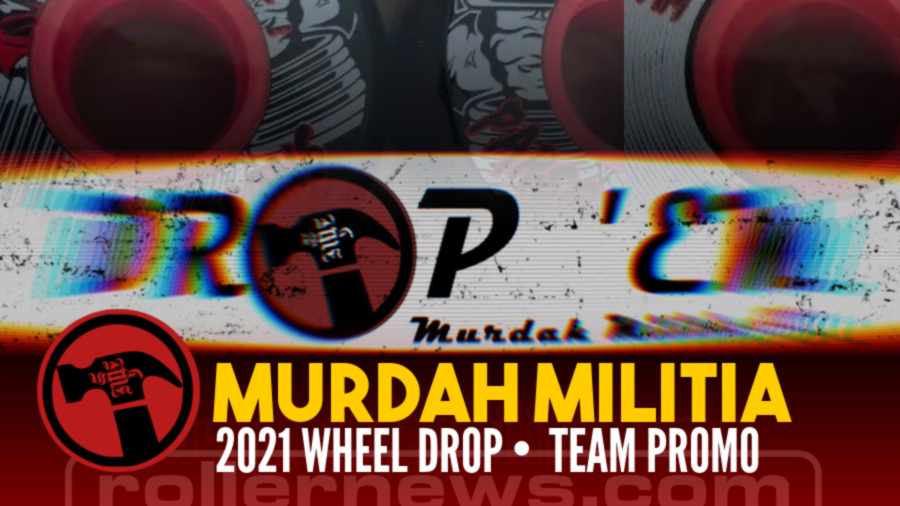 Murdah Militia - Wheel Drop (2021) - Short Team Promo