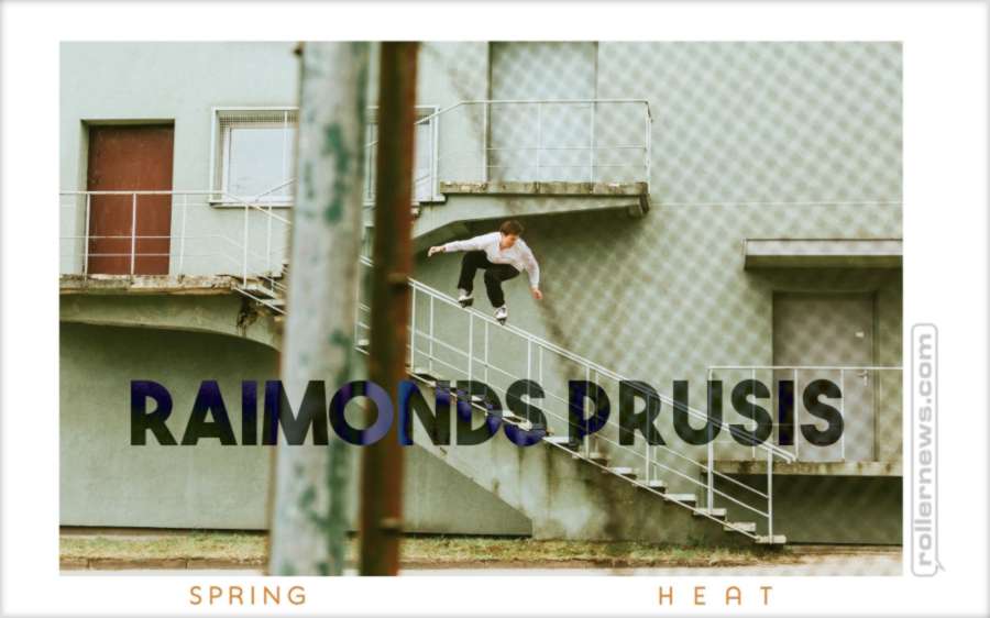 Raimonds Prusis - Spring Heat (2021) - Therolling Edit