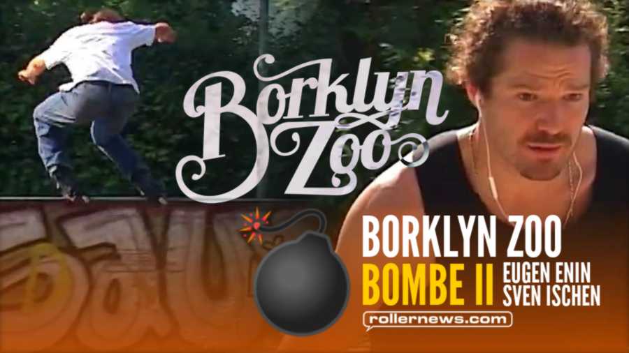 Borklyn Zoo - Bombe II (2021, Germany) with Eugen Enin & Sven Ischen