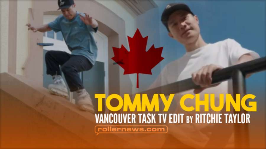 Tommy Chung - Rollerblading on Them Skates in Vancouver (Canada, 2021) - Task TV Edit by Taylor Ritchie