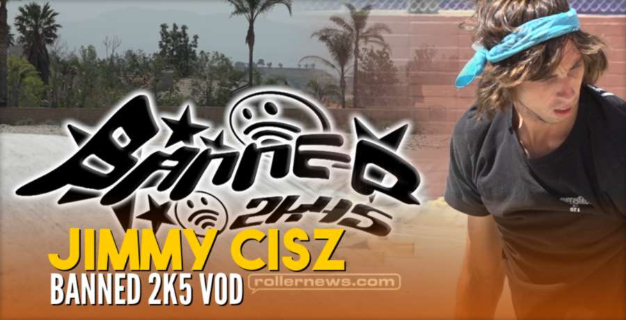 Jimmy Cisz - Banned2k45 VOD (2021) - Out Now