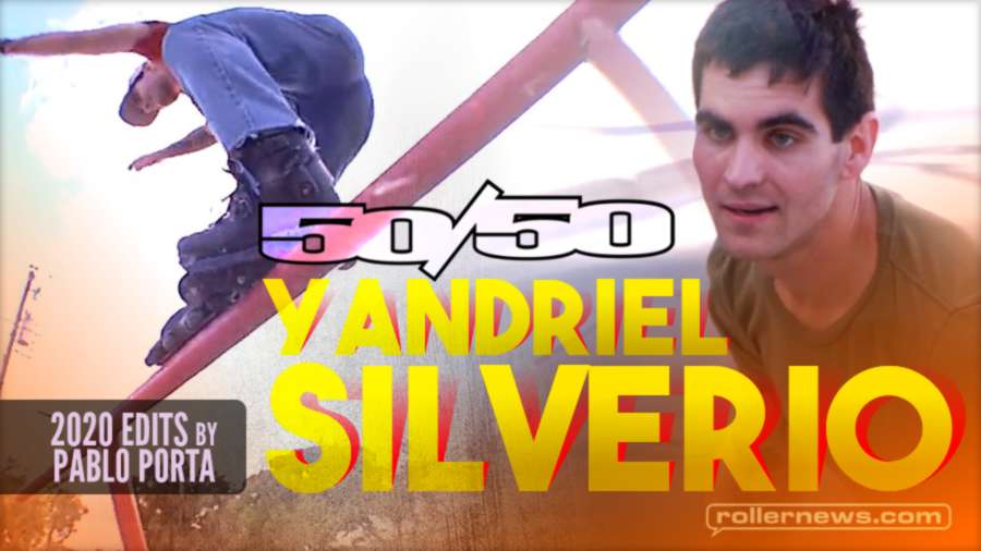 Yandriel Silverio - 50/50 (2020) Edits by Pablo Porta
