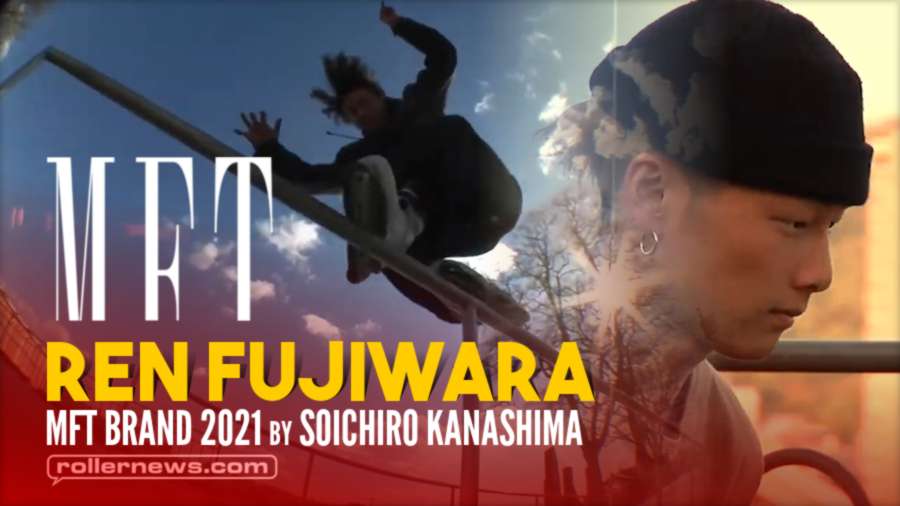 Ren Fujiwara - MftBrand Edit 2021 Ren Fujiwara - MftBrand Edit 2021